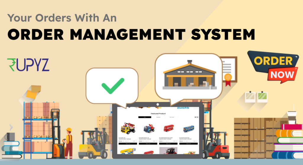 Order Management System by Rupyz